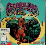 Cover of: Scooby-Dooby and zombies, too!: Based on ScoobyDoo on Zombie Island