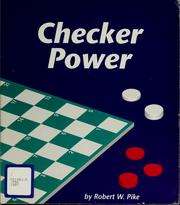 Cover of: Checker power: a game of problem solving