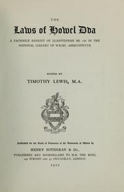 Cover of: The laws of Howel Dda: a facsimile reprint of Blanstepha ms. 116 in the National Library of Wales, Aberystwyth