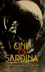 Cover of: Cine o sardina by Guillermo Cabrera Infante