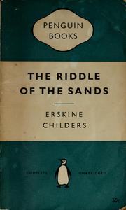 Cover of: The riddle of the sands by Erskine Childers