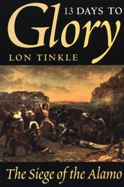 13 days to glory by Lon Tinkle