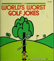 Cover of: The world's worst golf jokes by Martin A. Ragaway