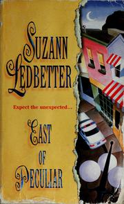 East of Peculiar by Suzann Ledbetter