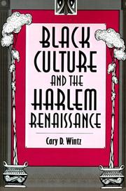 Cover of: Black culture and the Harlem Renaissance by Cary D. Wintz