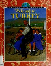 Welcome to Turkey by Vimala Alexander, Neriman Kemal, Selina Kuo