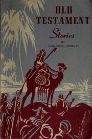 Cover of: Old Testament stories by Marion Gibb Merkley