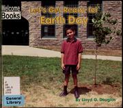 Cover of: Let's get ready for Earth Day by Lloyd G. Douglas