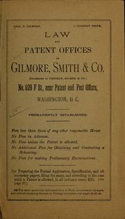 Patents and how to obtain them ... by Gilmore, Smith & co., Washington, D.C.] [from old catalog