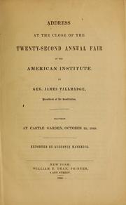 Cover of: Address at the close of the Twenty-second annual fair of the American institute