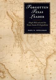 Cover of: Forgotten Texas leader by Paul N. Spellman