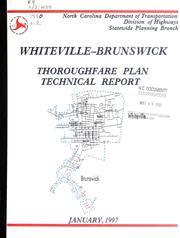 1996 thoroughfare plan technical report for Whiteville/Brunswick urban area by North Carolina. Division of Highways. Statewide Planning Branch