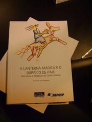 Cover of: A lanterna mágica e o burrico de pau: memórias e histórias de Carlos Gomes