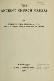 Cover of: The ancient church orders by Arthur John Maclean