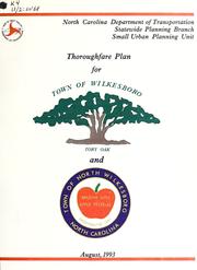 Cover of: Thoroughfare plan for the town of Wilkesboro and the town of North Wilkesboro