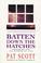 Cover of: Batten Down the Hatches