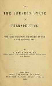 Cover of: On the present state of therapeutics by James Rogers