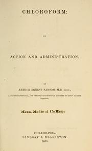 Cover of: Chloroform: its action and administration