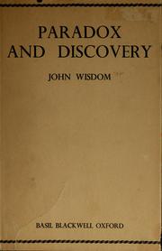 Cover of: Paradox and discovery by John Wisdom, John Wisdom