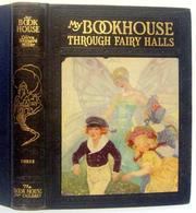 Cover of: Through fairy halls of my book house by Olive Beaupré Miller