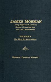 Cover of: James Mosman, early eighteenth century Boston nonagenarian, and his descendants