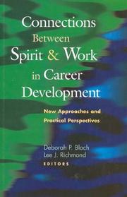 Cover of: Connections between spirit and work in career development: new approaches and practical perspectives