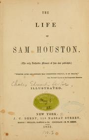Cover of: The life of Sam Houston. by C. Edwards Lester