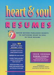 Cover of: Heart & soul resumes: 7 never-before-published secrets to capturing heart & soul in your resume