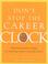 Cover of: Don't stop the career clock