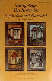 Cover of: Thirty days has September, April, June and November! by Georgia Feazle, Georgia Feazle