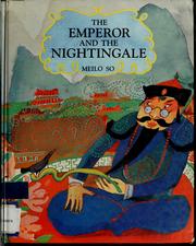 Cover of: The emperor and the nightingale by Meilo So