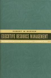Cover of: Executive Resource Management by Robert W. Barner