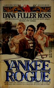 Cover of: YANKEE ROGUE by Dana Fuller Ross