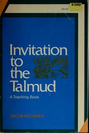 Cover of: Invitation to the Talmud by Jacob Neusner