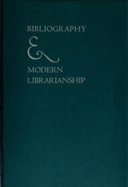 Cover of: Bibliography & modern librarianship