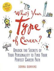 Cover of: What's Your Type of Career?: Unlock the Secrets of Your Personality to Find Your Perfect Career Path