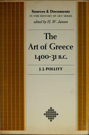 The art of Greece, 1400-31 B.C by J. J. Pollitt