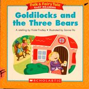 Cover of: Goldilocks and the three bears | Violet Findley