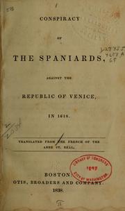 Cover of: Conspiracy of the Spaniards, against the republic of Venice, in 1618 by Saint-Réal M. l'abbé de