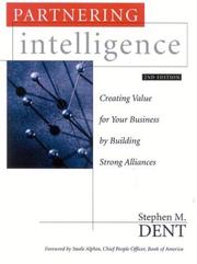 Cover of: Partnering Intelligence: Creating Value for Your Business by Building Strong Alliances