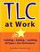 Cover of: TLC at Work