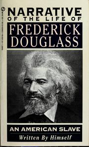 Cover of: Narrative of the life of Frederick Douglass: an American slave