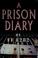 Cover of: A prison diary