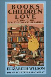 Books children love by Elizabeth Laraway Wilson