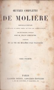 Cover of: Oeuvres complètes de Molière: Thome Premier