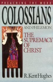 Cover of: Colossians and Philemon: the supremacy of Christ