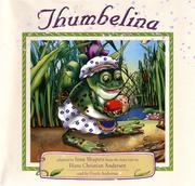 Cover of: Thumbelina [sound recording] by adapted by Inna Shapiro from the fairy tale by Hans Christian Andersen ; read by Ursula Anderman