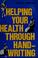 Cover of: Helping your health through handwriting