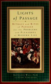 Cover of: Lights of passage: rituals and rites of passage for the problems and pleasures of modern life