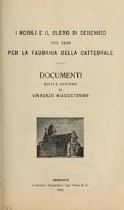 Cover of: I nobili e il clero di Sevenico nes 1449 per la fabbrica della cattedrale